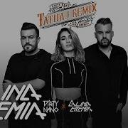 Dirty Nano X Alina Eremia Tatuaj Remix