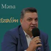 Namiq Mena Var Gozelim