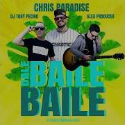 Chris Paradise X Dj Tony Pecino X Alex Producer Dale Baile Baile Bachata Version