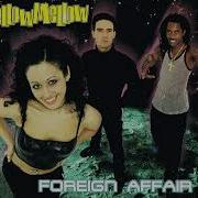 Yellow Mellow Foreign Affair Extended Version