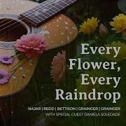 Nate Najar Every Flower Every Raindrop