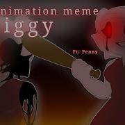 Bl4D3 Animation Meme Piggy Ft Penny