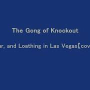 The Gong Of Knockout Fear And Loathing In Las Vegas Instrumental Cover