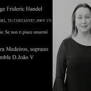 Tu Fedel Tu Costante Hwv 171 Aria Se Non Ti Piace