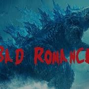 Evolution Of Godzilla Bad Romance