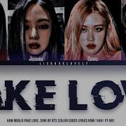 Black Pink Fake Love