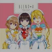 Blend S Opening Bon Appetit Instrumental