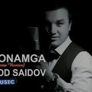Farhod Saidzod Ota Onamga Фарход Саидзод Ота Онамга Remix Version