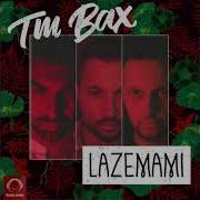 Tm Bax Lazemami Official Audio