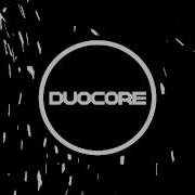 Duocore Furious