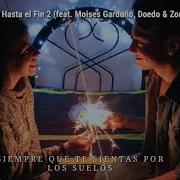 Moises Garduño Hasta El Fin Ii Feat Moises Garduño Doedo Zom