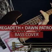 Megadeth Dawn Patrol Bass Cover