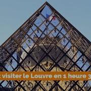 Comment Visiter Le Louvre En 1 Heure 30