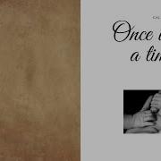 Once Upon A Time Relaxing Music