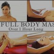 1 Hour Full Body Asmr Massage Relaxing Soft Spoken Gentle Whisper