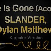 Slander I M Sorry Don T Leave Me Karaoke