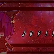 Jupiter Meme Gachalife