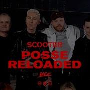 Scooter X Finch Posse Reloaded