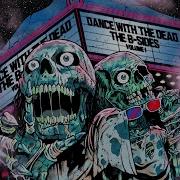 Dance With The Dead Tilt World