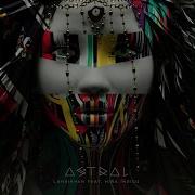 Astral Original Mix