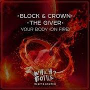 Block Crown Your Body On Fire