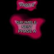 Grumble The Nest
