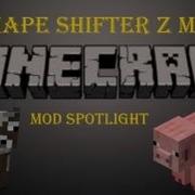 Minecraft Mod Shapeshifter Z Mod 1 4 7