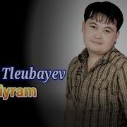 Talģat Tleubayev Muniyram Талгат Тлеубаев Мунийрам