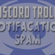 Discord Spam Sound Effect