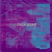 Giga Bear