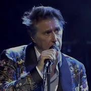 Bryan Ferry Live Concert Full