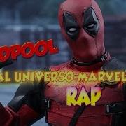 Rap Deadpool Mata Al Universo Marvel