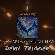 Devil Trigger Vocals Only