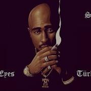 2Pac Close My Eyes Türkçe Altyazılı