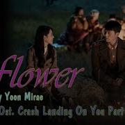 Rus Sub Аварийная Посадка Любви Crash Landing On You Ost2 Yoon Mirae Flower