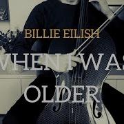 Billie Eilish When I Was Older For Cello And Piano Cover