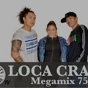 Loca Crazy Megamix 75 Zumba