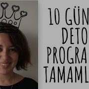 10 Günlük Detoks Programini Geride Biraktim Itiraflı Video Nasıl Yaptım Sonucu Ne Oldu