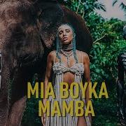 Mia Boyka Mamba