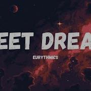 Sweet Dreams Eurythmics На Русском