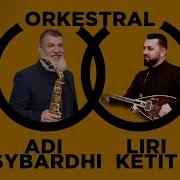 Orkestral Feat Liri Ketit