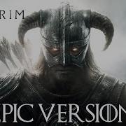 The Dragonborn Comes Epic Version