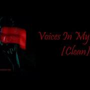 Voices In My Head Radio Edit