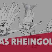 Das Rheingold Der Ring