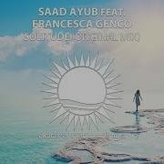 Saad Ayub Solitude Feat Francesca Genco