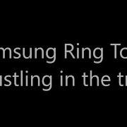 Samsung A Rustling In The Trees