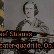 Theater Quadrille Op 213