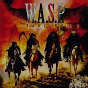 W A S P Into The Fire