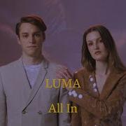 Luma All In