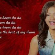 Zendaya Beat Of My Drum Lyrics